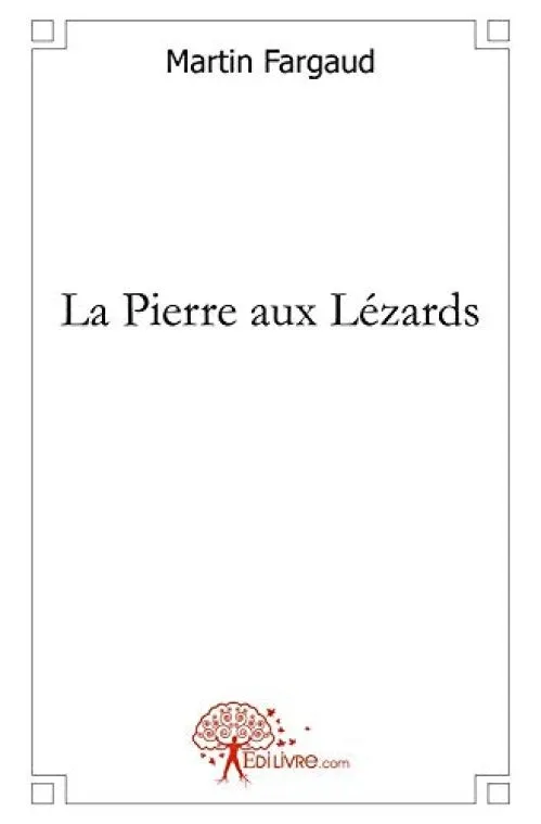 La Pierre aux Lézards