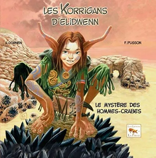 Le mystère des hommes-crabes - Les korrigans d'Elidwenn