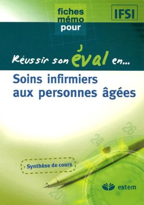 Soins infirmiers aux personnes âgées by Estem Editions