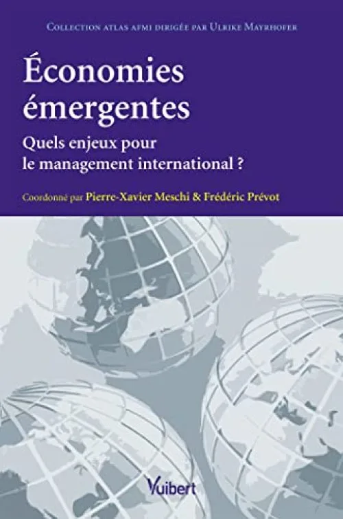 Économies émergentes - Quels enjeux pour le management international ?