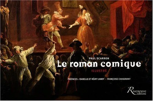 Le roman comique : Illustré