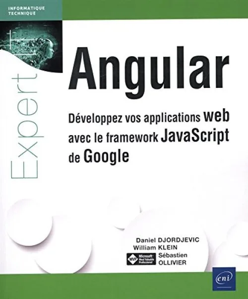 Angular - Développez vos applications web avec le framework JavaScript de Google