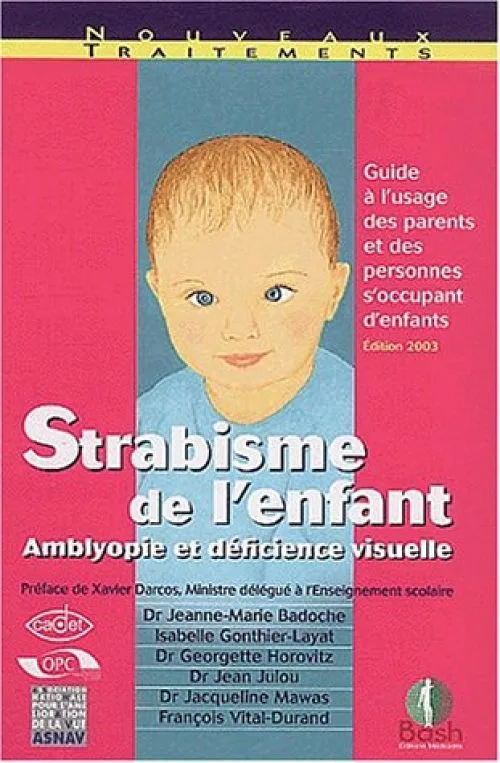 Strabisme de l'enfant : Amblyopie et déficience visuelle