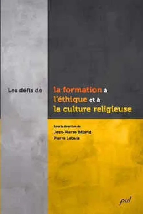 Les Défis de la Formation a l Éthique et a la Culture Religieuse