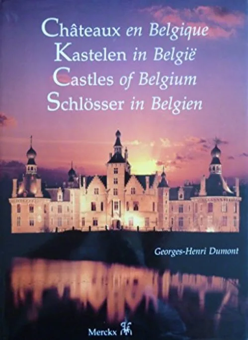 Châteaux en Belgique - Kastelen in België - Castles of Belgium - Schlösser in Belgien