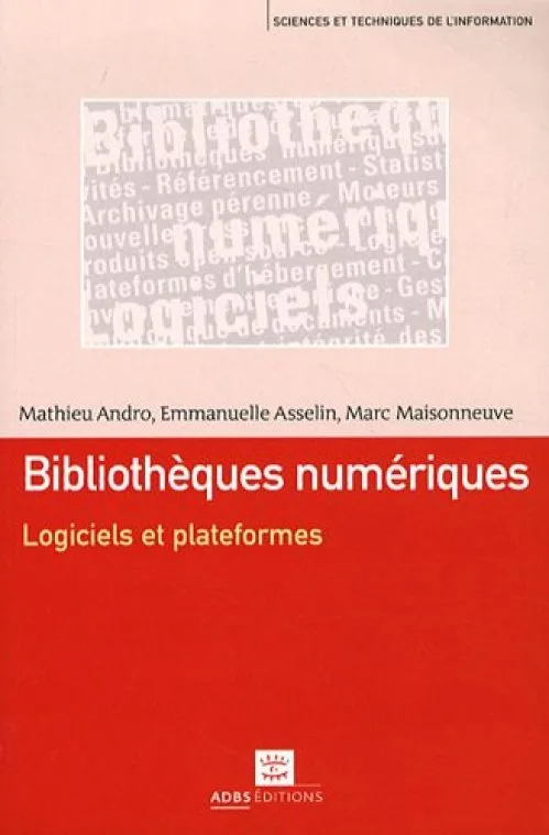 Bibliothèques numériques : Logiciels et plateformes
