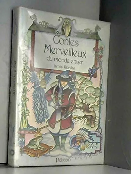 Contes merveilleux du monde entier