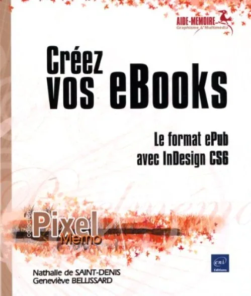 Créez vos eBooks - Le format ePub avec InDesign CS6