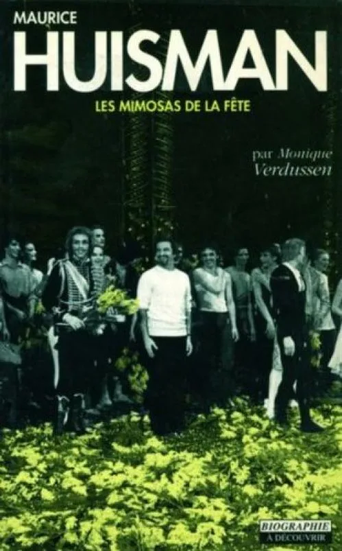 Maurice Huisman: Les mimosas de la fête