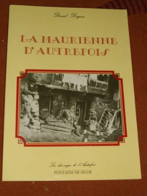 La Maurienne d'autrefois