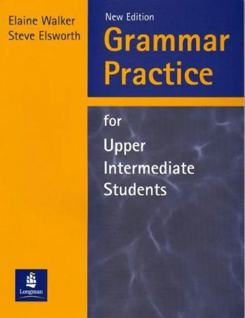 Grammar Practice for Upper Intermediate Students Without Key New Edition