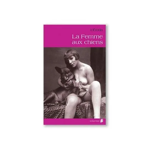 La Femme aux Chiens