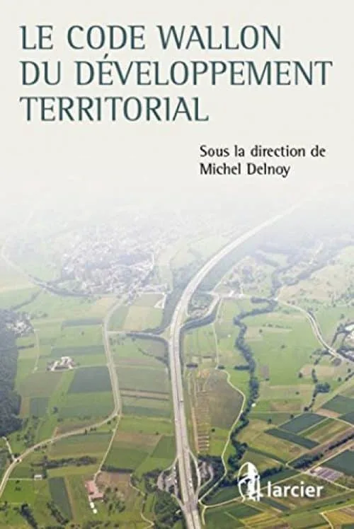 Le Code wallon du développement territorial