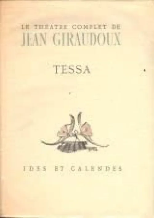 Tessa. le théâtre complet