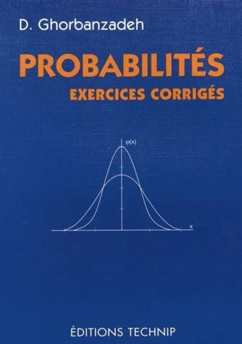 Probabilités: Exercices corrigés