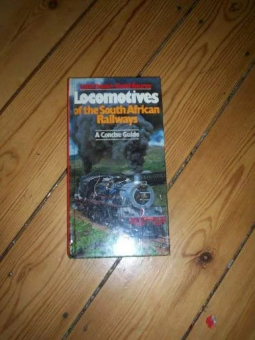 Locomotives of the South African Railways - A concise guide