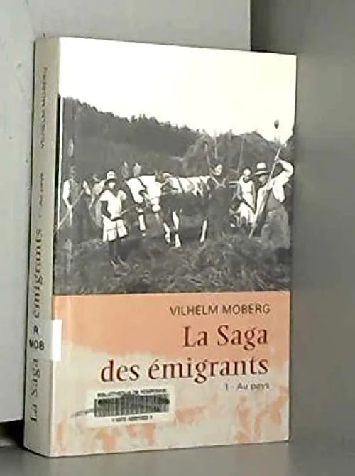 Au pays (La saga des émigrants)