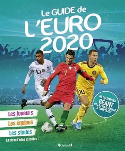 Mon guide de l'Euro 2020 Album documentaire À partir de 7 ans