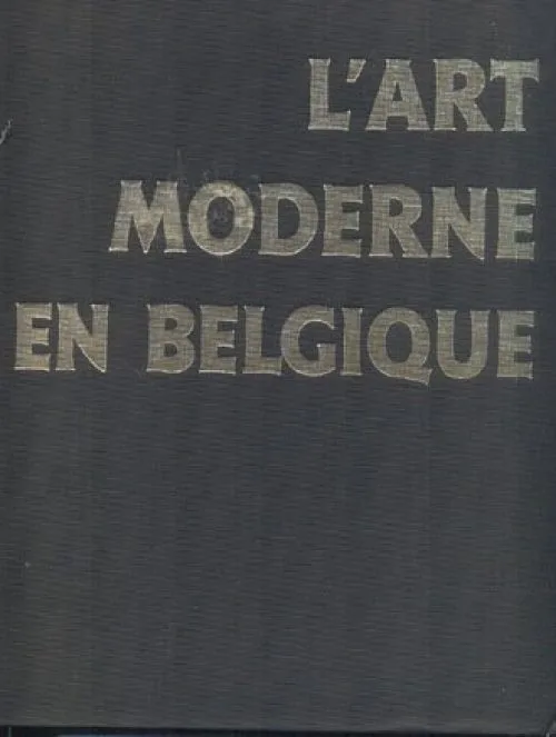 L'art Moderne en Belgique