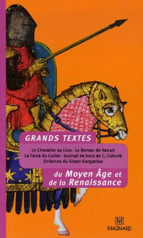 Grands textes du Moyen Age et de la Renaissance
