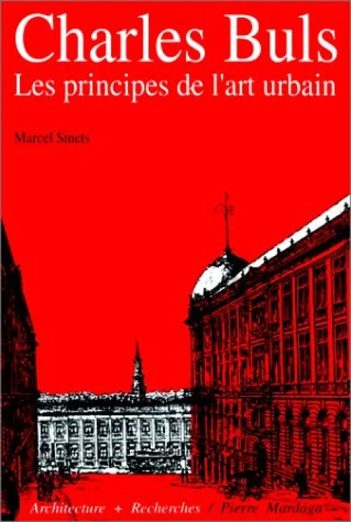Charles Buls: Les principes de l'art urbain
