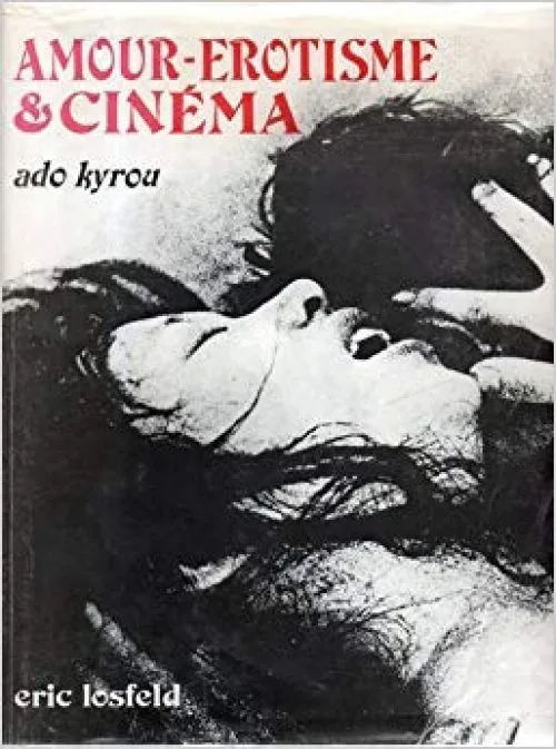 Amour - Erotisme et Cinéma.