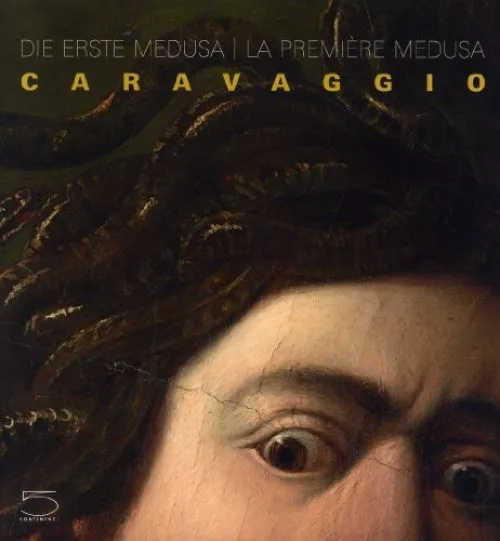 Caravaggio : La première méduse
