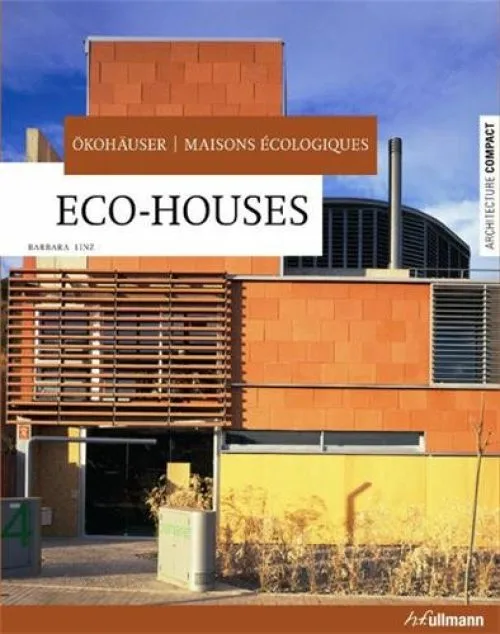 Maisons Écologiques/Eco-Houses/Ökohaüser