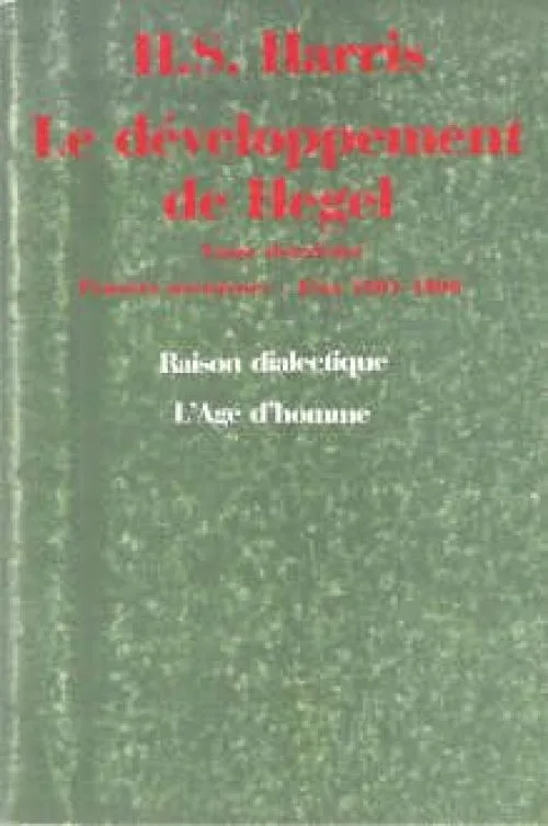 Pensées nocturnes : Iéna 1801-1806 (Le Développement de Hegel.)
