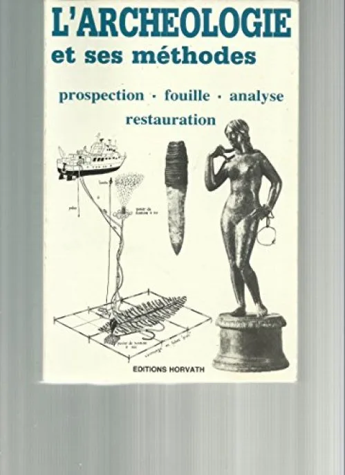 L'archéologie et ses methodes 103197