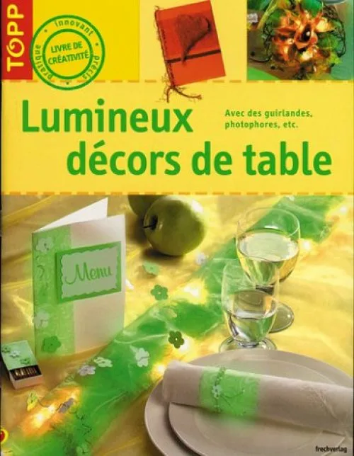Lumineux décors de tables
