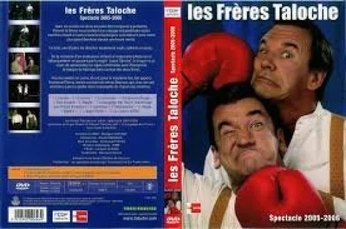 Les frères Taloche - Spectacle 2005 -2006