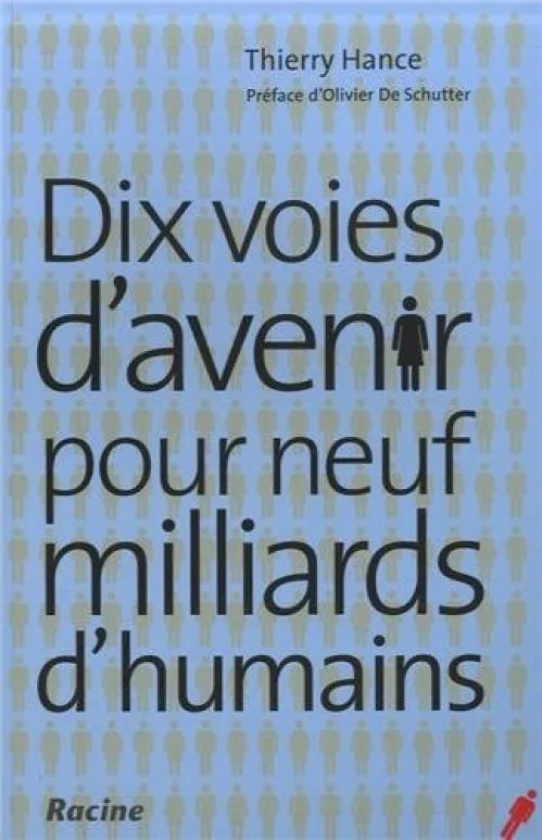 Dix voies d'avenir pour neuf milliards d'humains