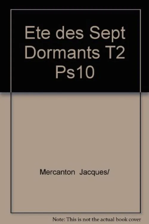 L'Eté des sept dormants, tome 2. Poche suisse numéro 10