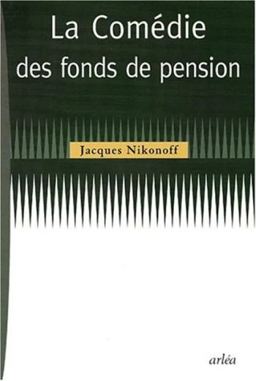 La comédie des fonds de pension