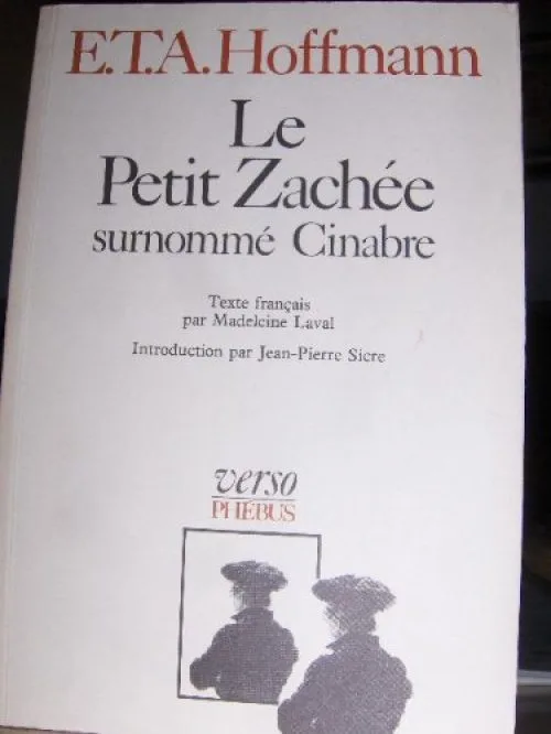 Le petit Zachée surnommé Cinabre Textes français de Madeleine Laval Introductionj par Jean-Pierre Sicre