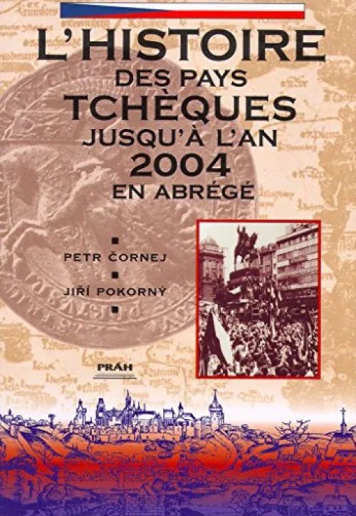 L'histoire des pays Tchèques jusqu'à l'an 2000 en abrégé