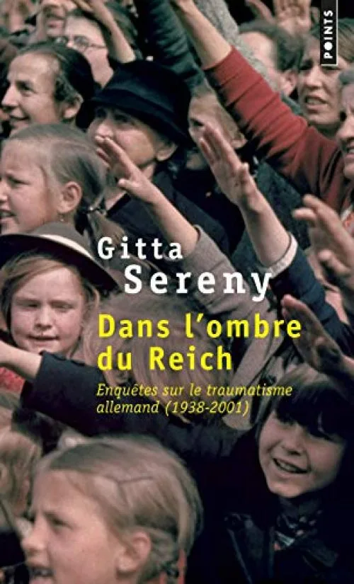 Dans l'ombre du Reich - Enquêtes sur le traumatisme allemand (1938-2001)