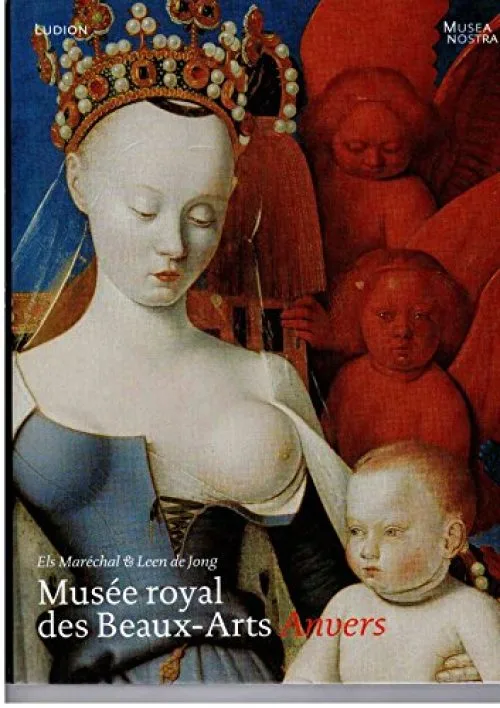 Musée royal des Beaux-Arts - Anvers (Musea Nostra)