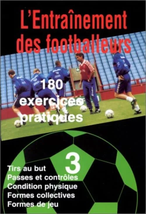 L'entraînement des footballeurs, tome 3, 180 exemplaires