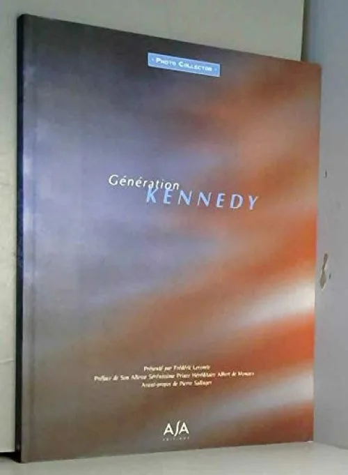 Génération Kennedy by Lecomte, Frédéric
