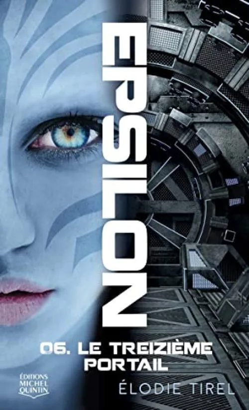 Epsilon - tome 6 Le treizième portail (6)