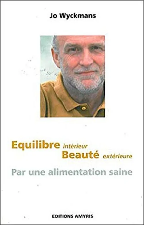 Équilibre intérieur, beauté extérieure - Par une alimentation saine