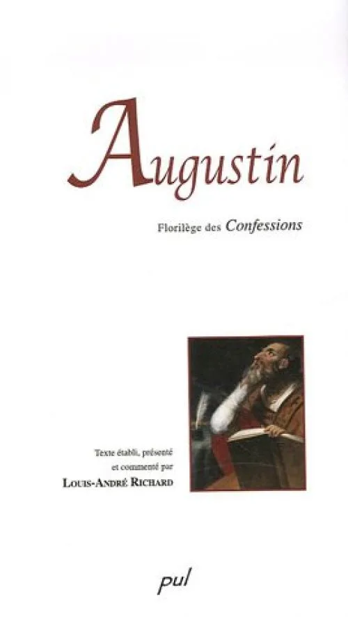 Augustin, Florilège des Confessions
