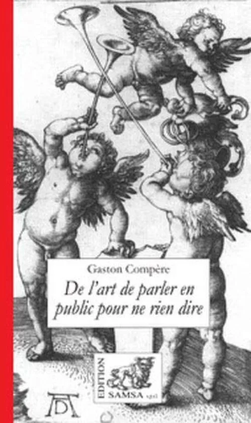De l Art de Parler en Public pour Ne Rien Dire