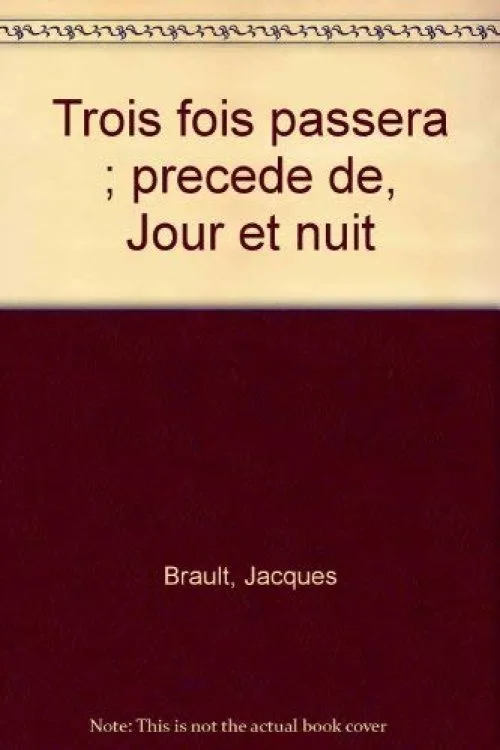 Trois fois passera