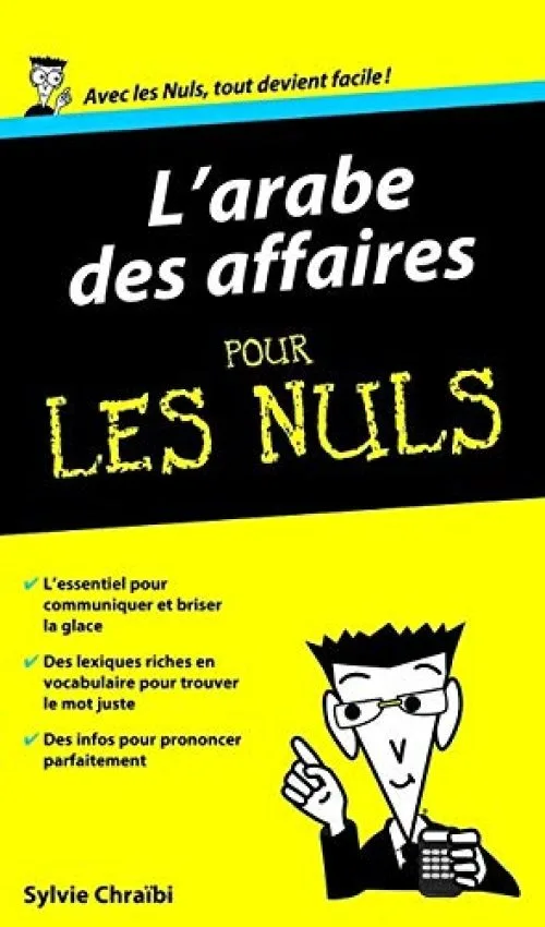 L'arabe des affaires Guide de conversation Pour les Nuls