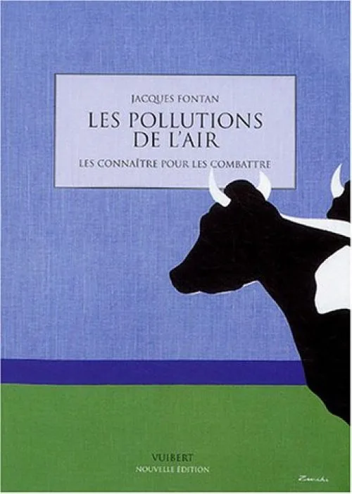 Les pollutions de l'air : Les connaître pour les combattre