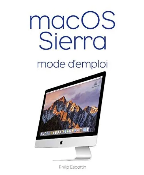 macOS Sierra Mode d'emploi