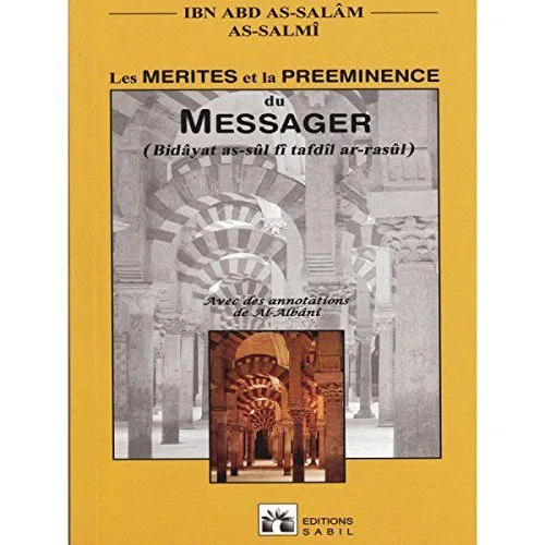 Les Merite et la Preeminence du Messager